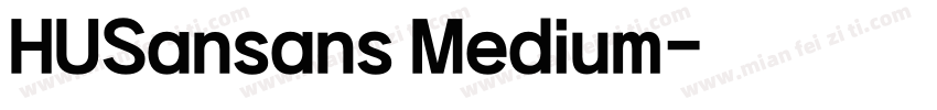 HUSansans Medium字体转换